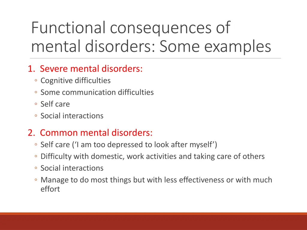 functional consequences of mental disorders some