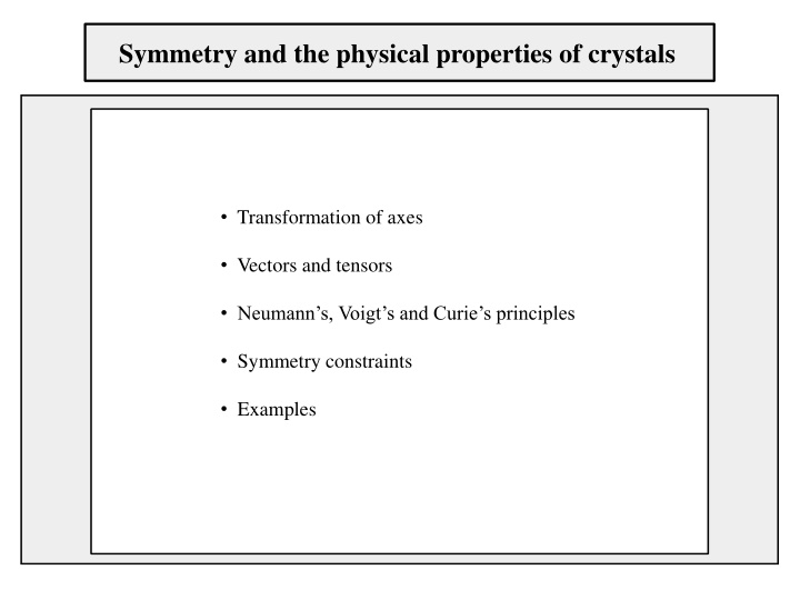 symmetry and the physical properties of crystals