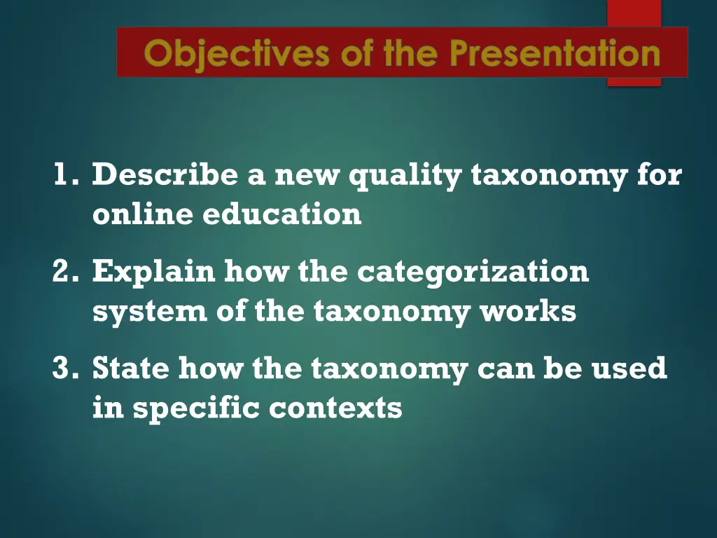objectives of the presentation