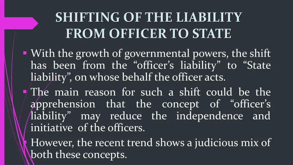 shifting of the liability from officer to state