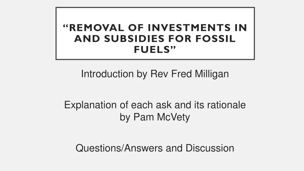 removal of investments in and subsidies