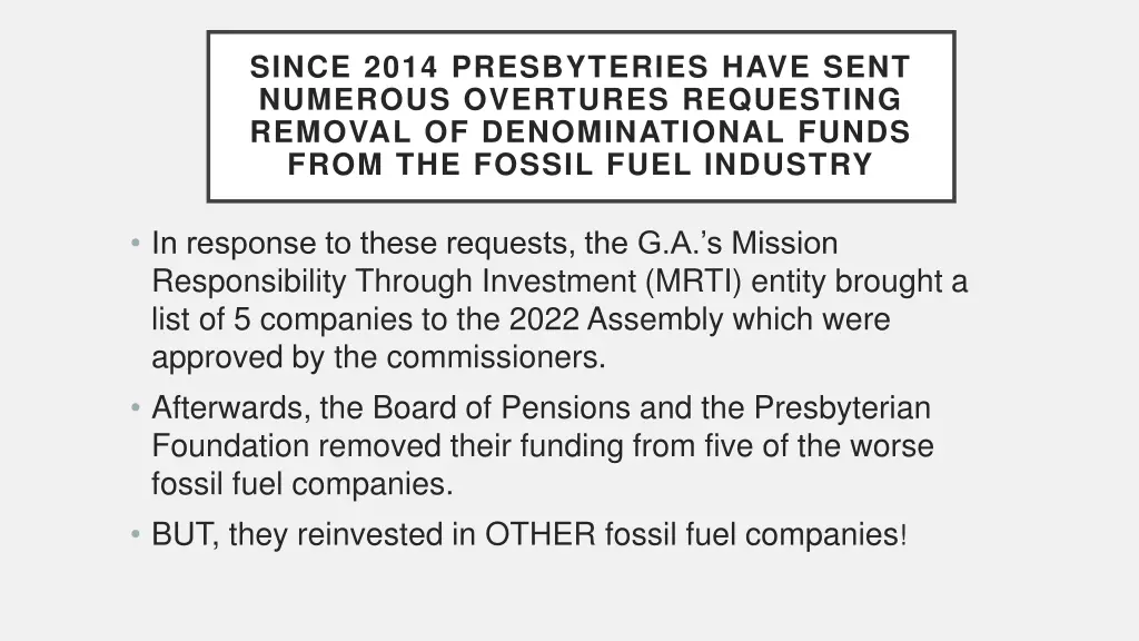 since 2014 presbyteries have sent numerous