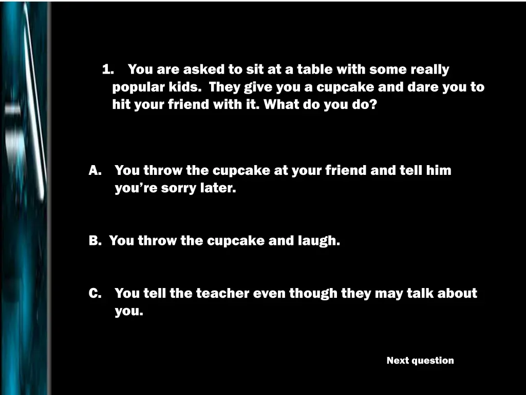 you are asked to sit at a table with some really