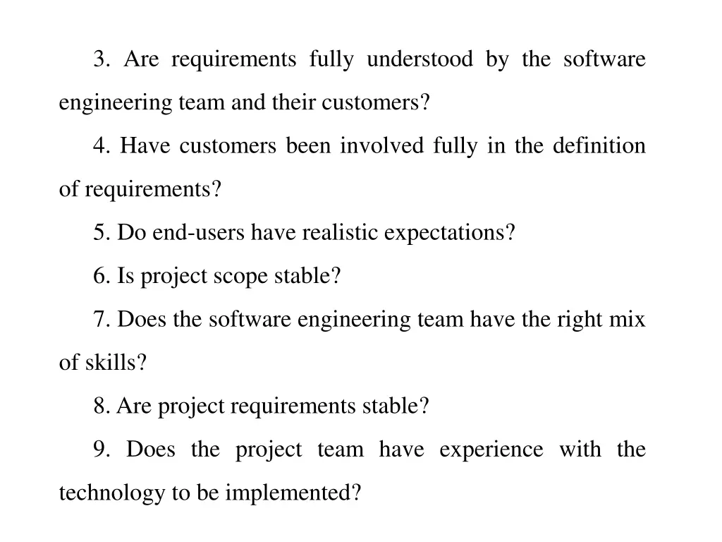 3 are requirements fully understood