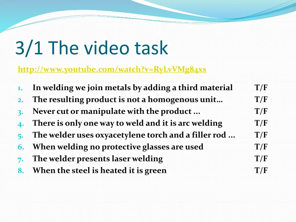 3 1 the video task