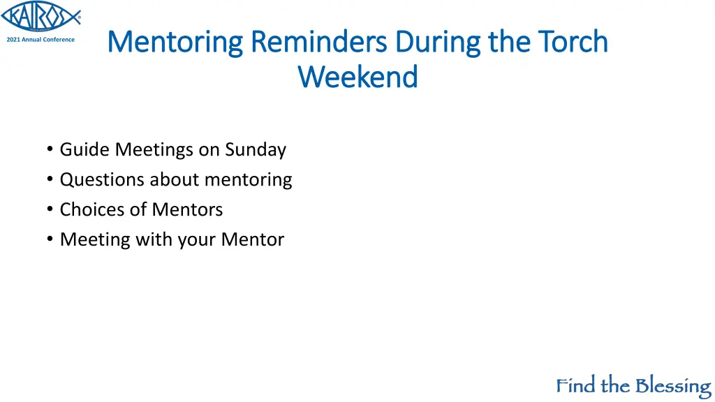mentoring reminders during the torch mentoring