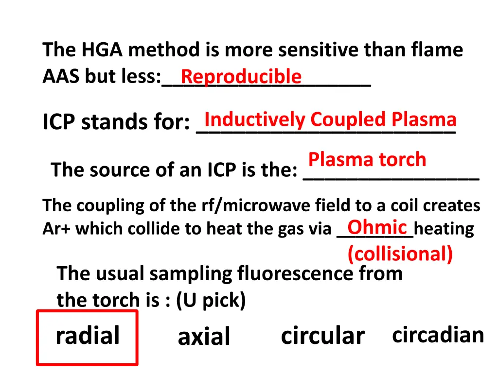 the hga method is more sensitive than flame