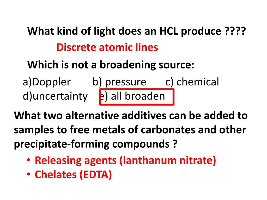 what kind of light does an hcl produce discrete