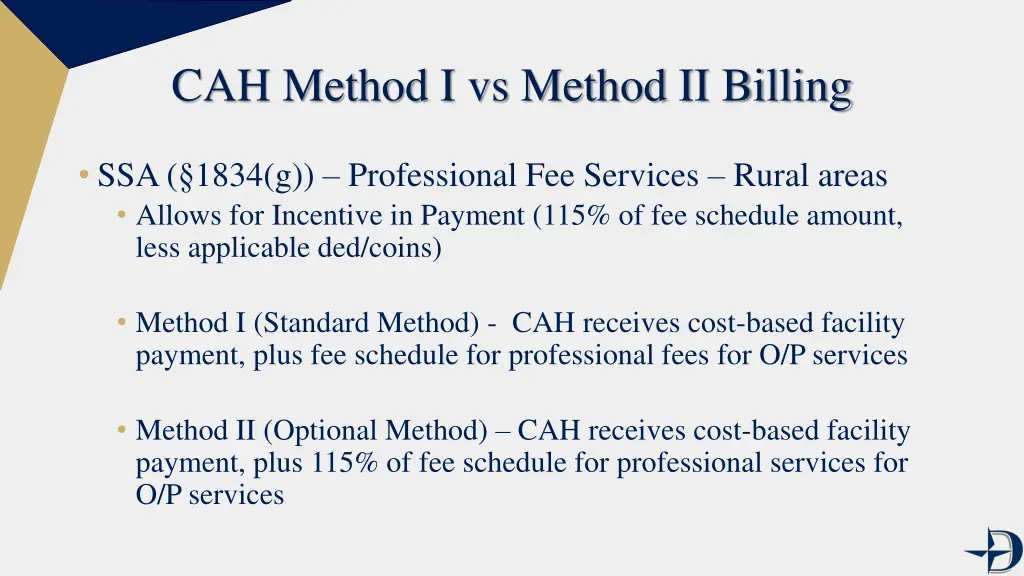 cah method i vs method ii billing