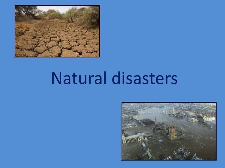 natural disasters