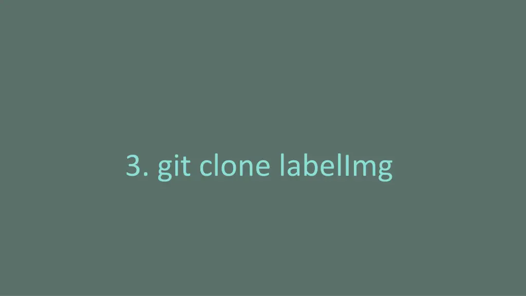 3 git clone labelimg