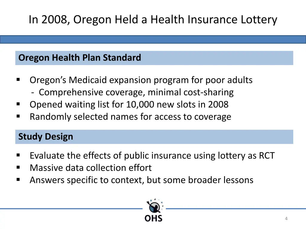in 2008 oregon held a health insurance lottery