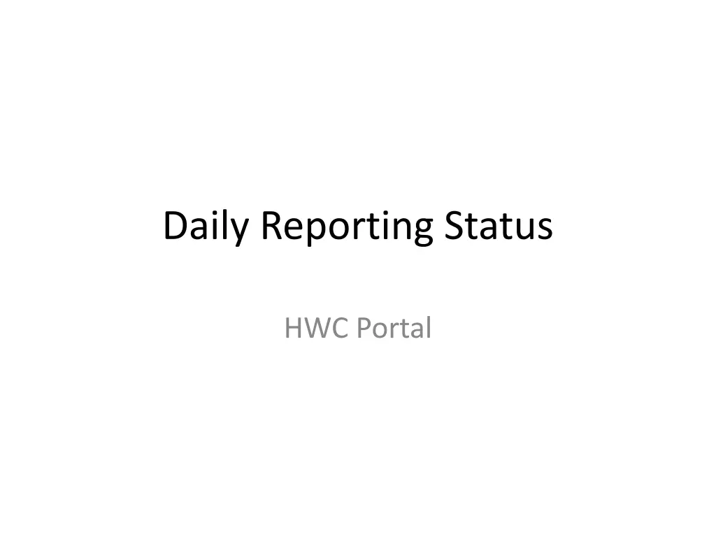 daily reporting status