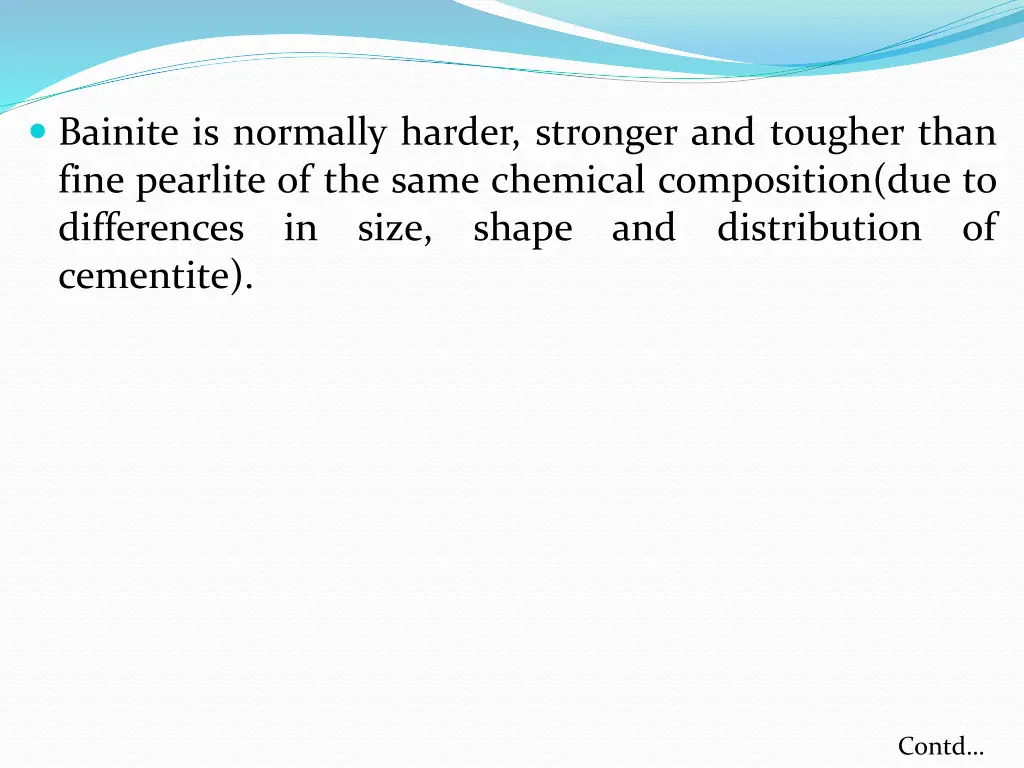 bainite is normally harder stronger and tougher