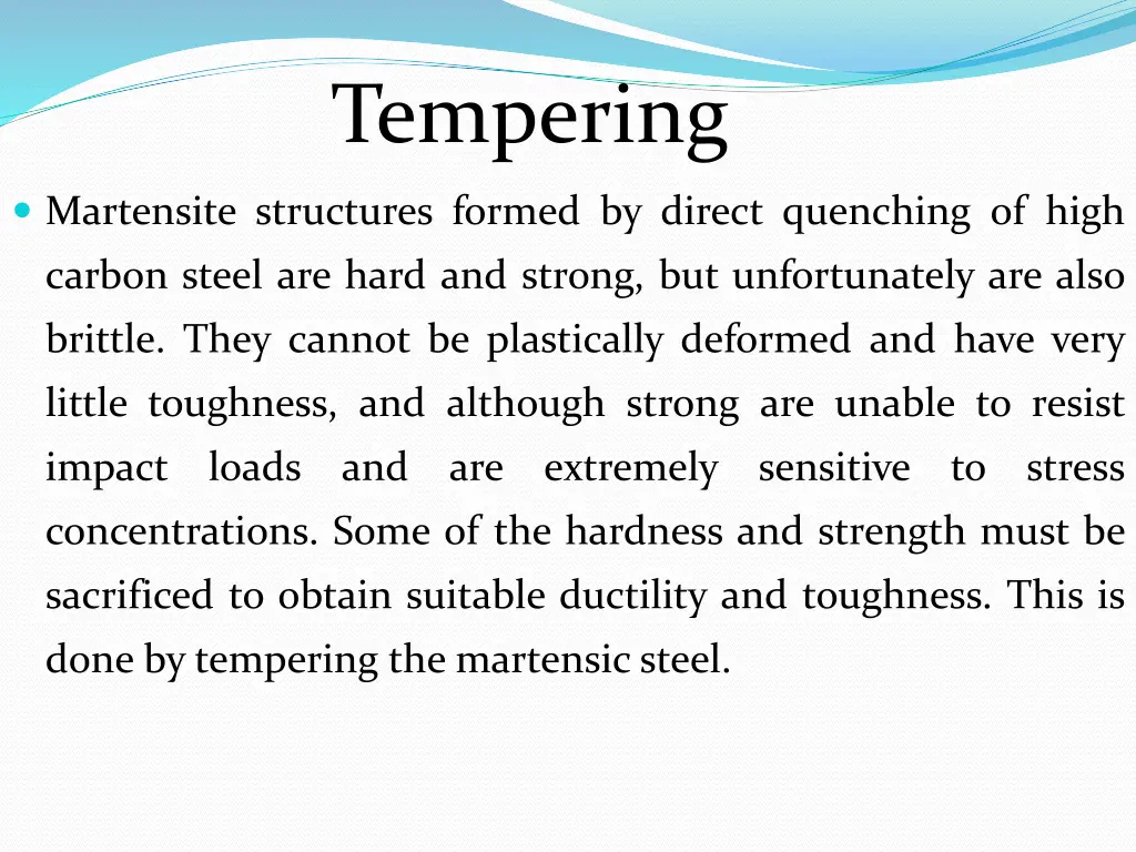 tempering