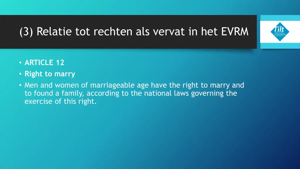 3 relatie tot rechten als vervat in het evrm 2