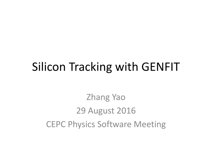 silicon tracking with genfit