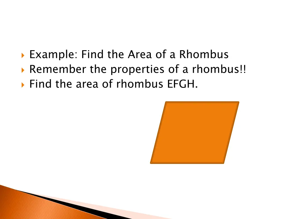 example find the area of a rhombus remember