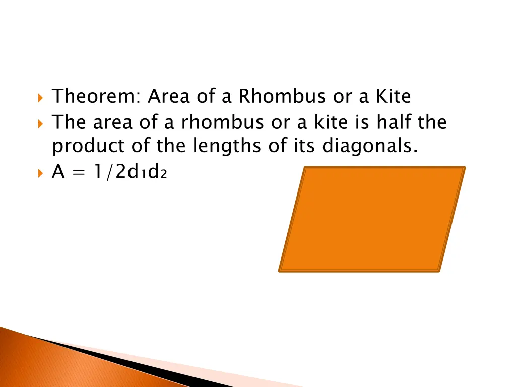 theorem area of a rhombus or a kite the area