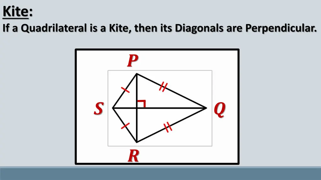 kite if a quadrilateral is a kite then
