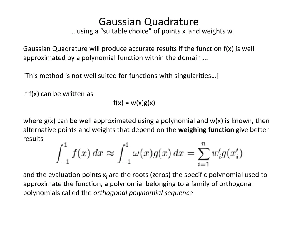 gaussian quadrature using a suitable choice