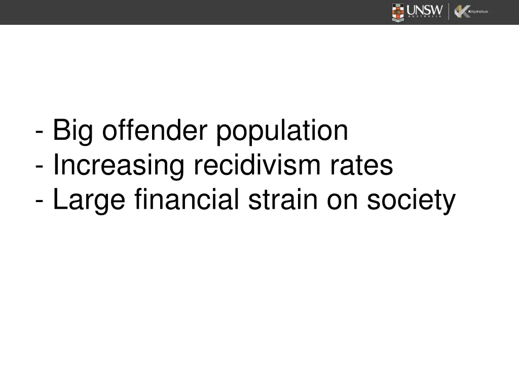 big offender population increasing recidivism