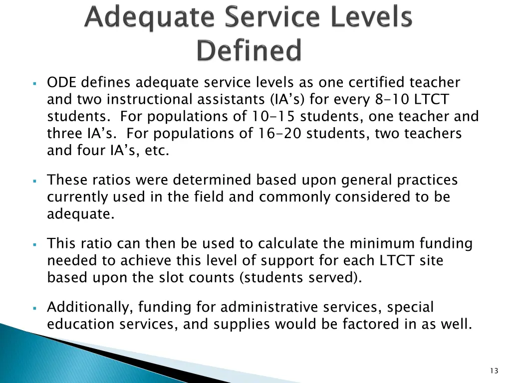ode defines adequate service levels