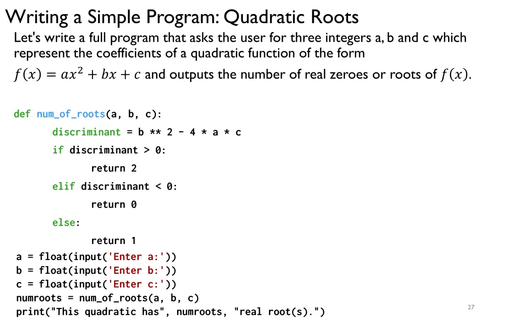 writing a simple program quadratic roots