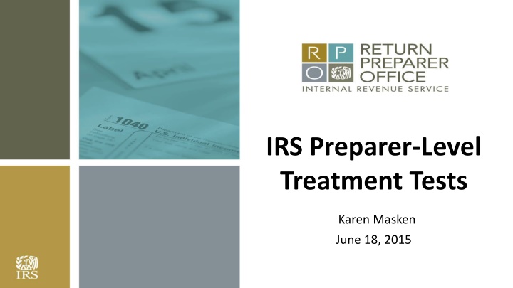 irs preparer level treatment tests karen masken