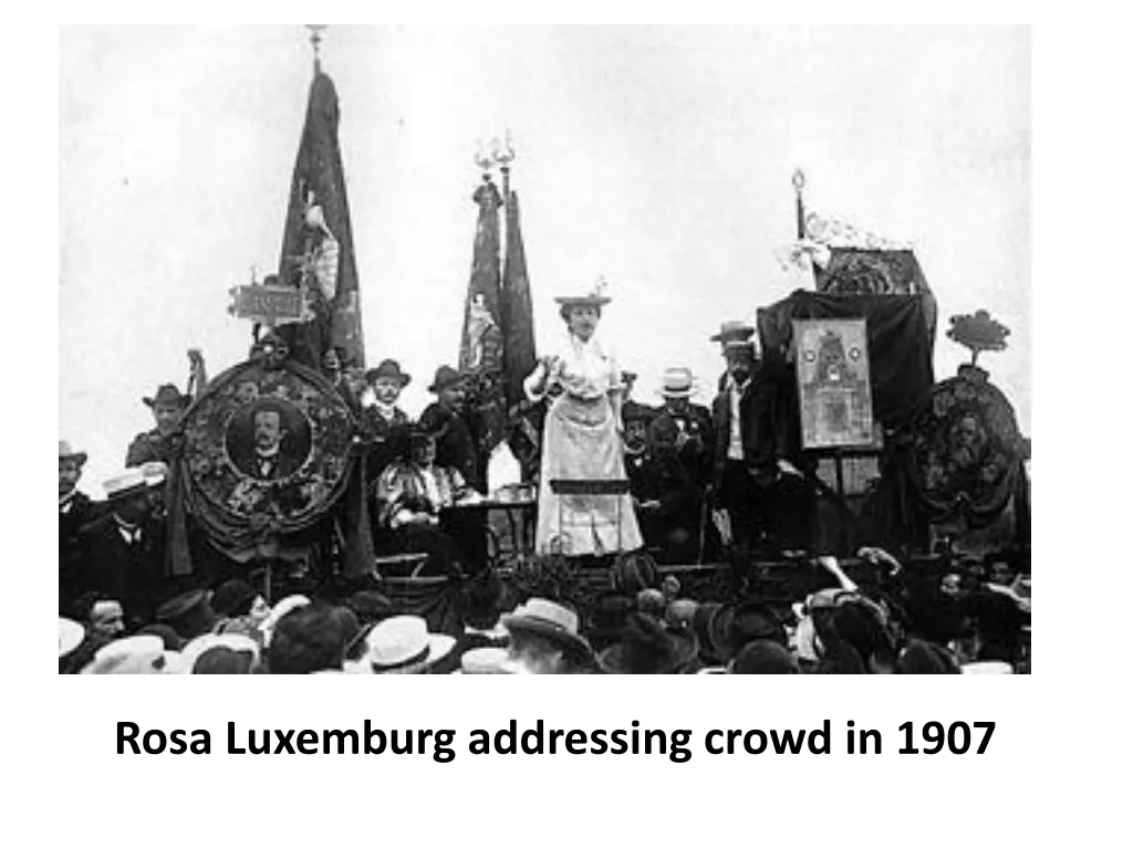 rosa luxemburg addressing crowd in 1907