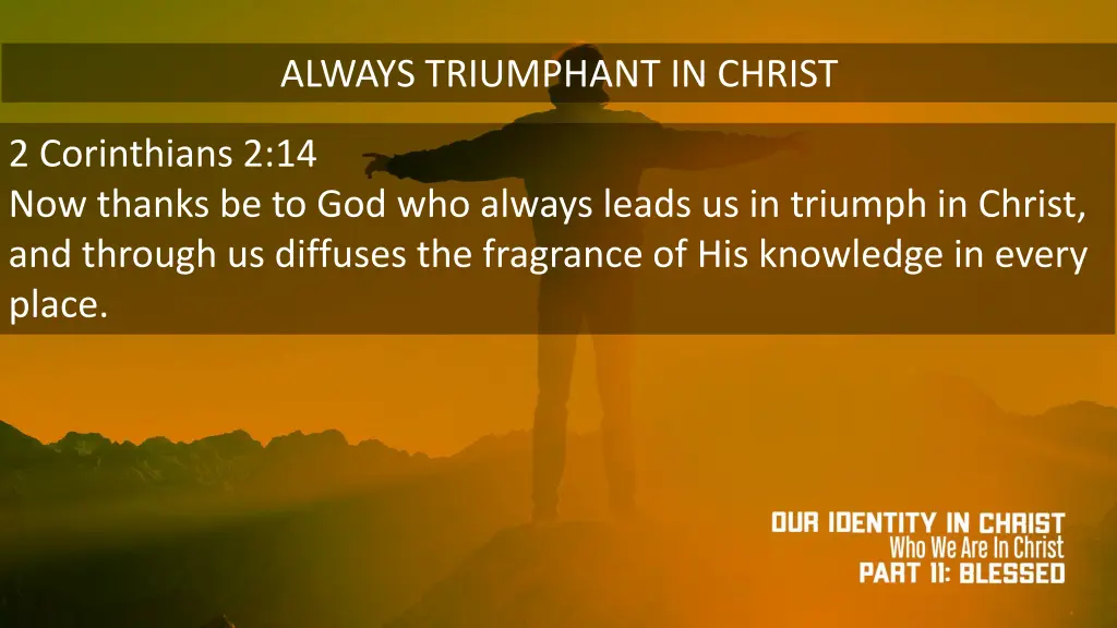 always triumphant in christ