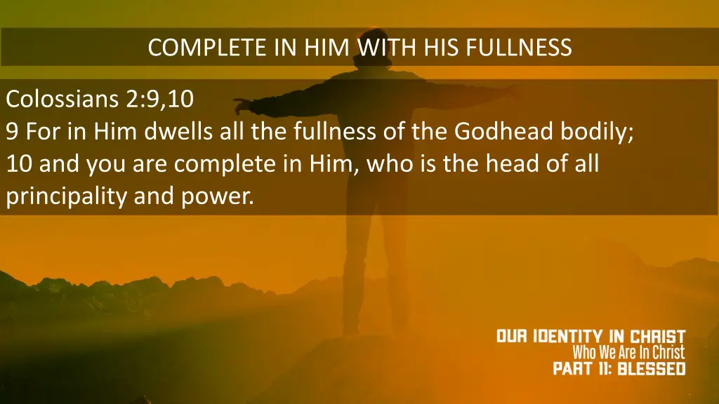 complete in him with his fullness 1