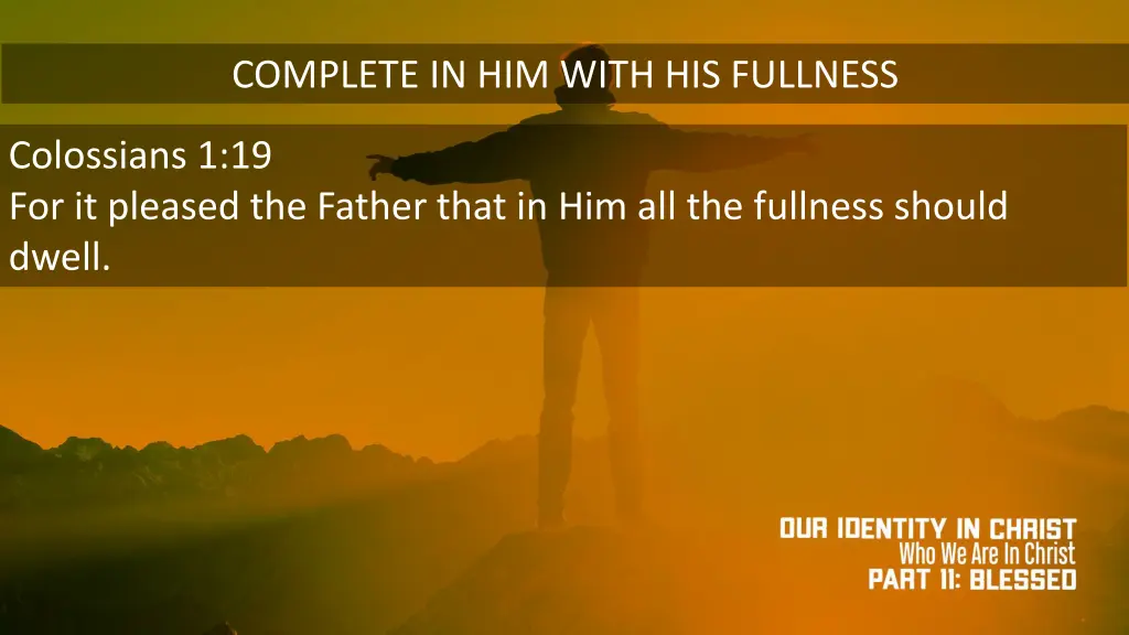 complete in him with his fullness