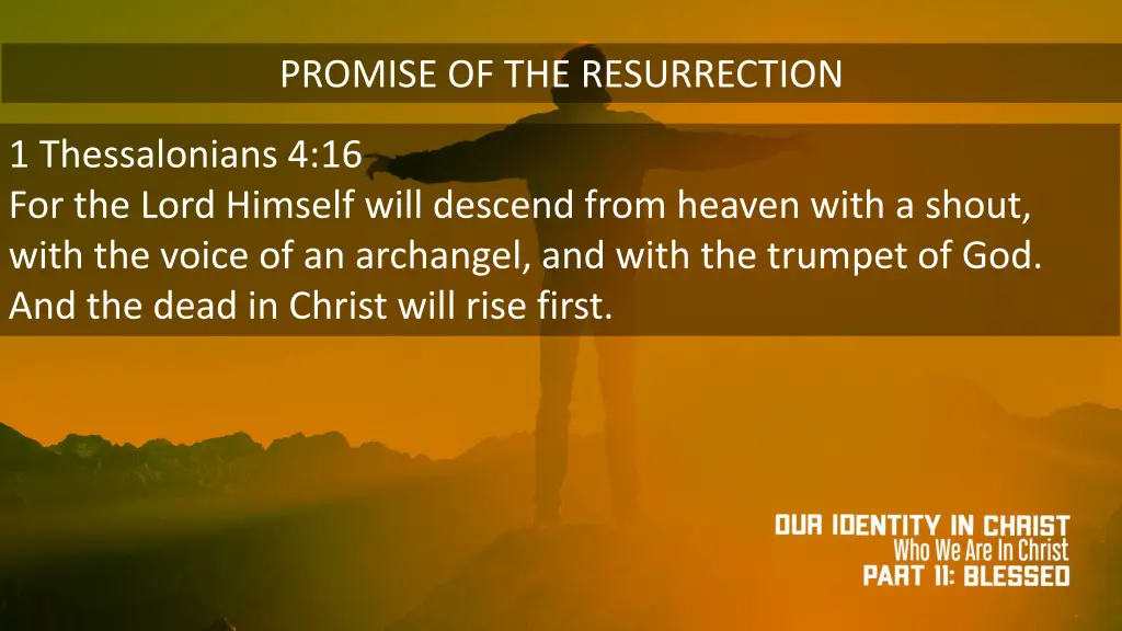 promise of the resurrection