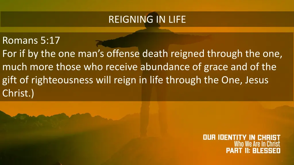 reigning in life