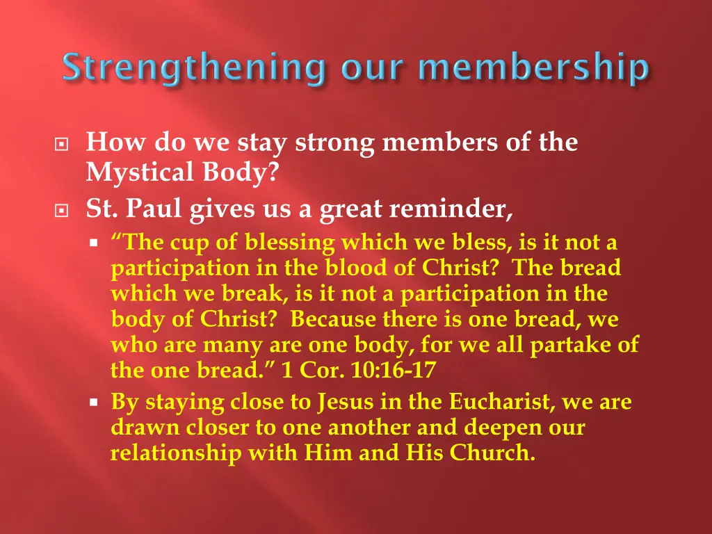 how do we stay strong members of the mystical
