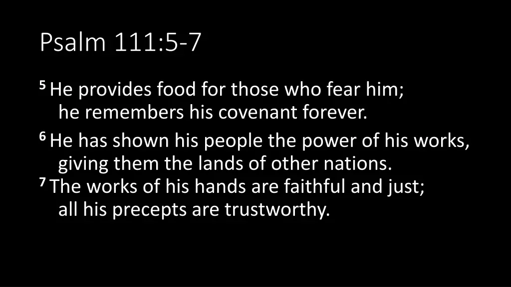 psalm 111 5 7