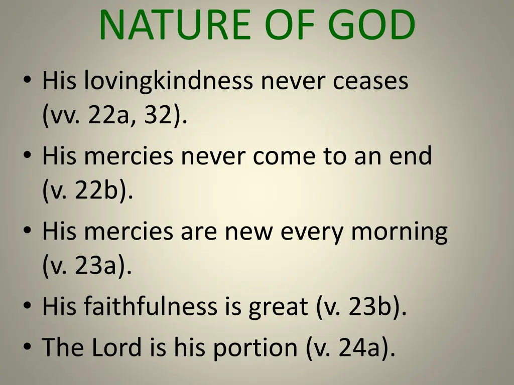 nature of god his lovingkindness never ceases