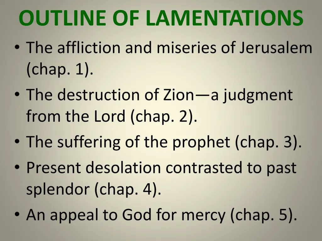 outline of lamentations the affliction