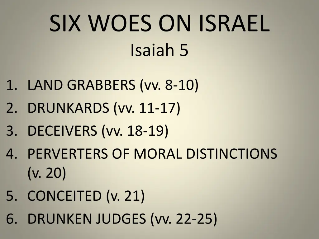 six woes on israel isaiah 5