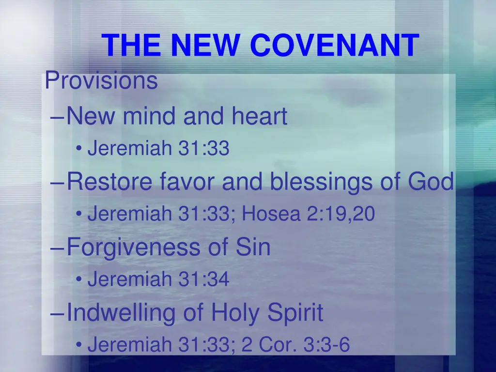 the new covenant provisions new mind and heart