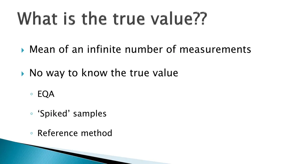 mean of an infinite number of measurements