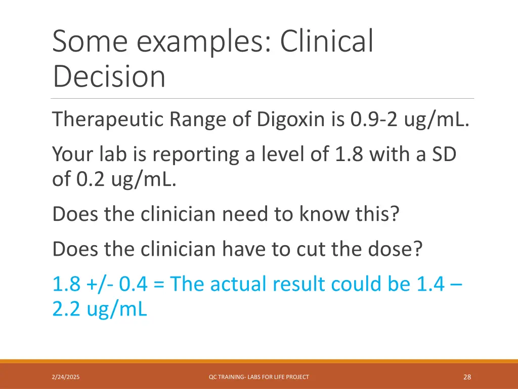 some examples clinical decision