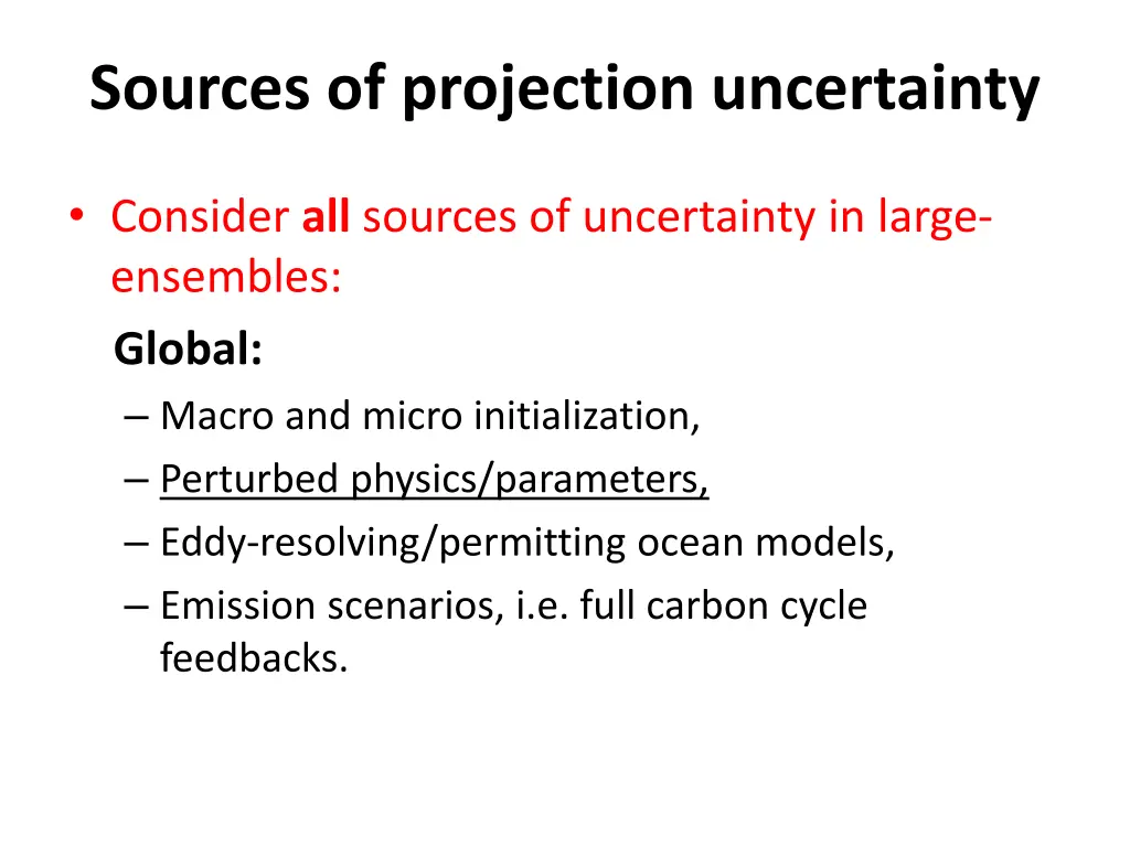 sources of projection uncertainty