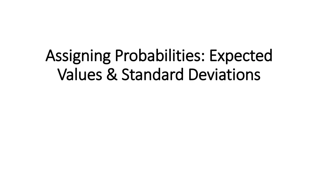 assigning probabilities expected assigning