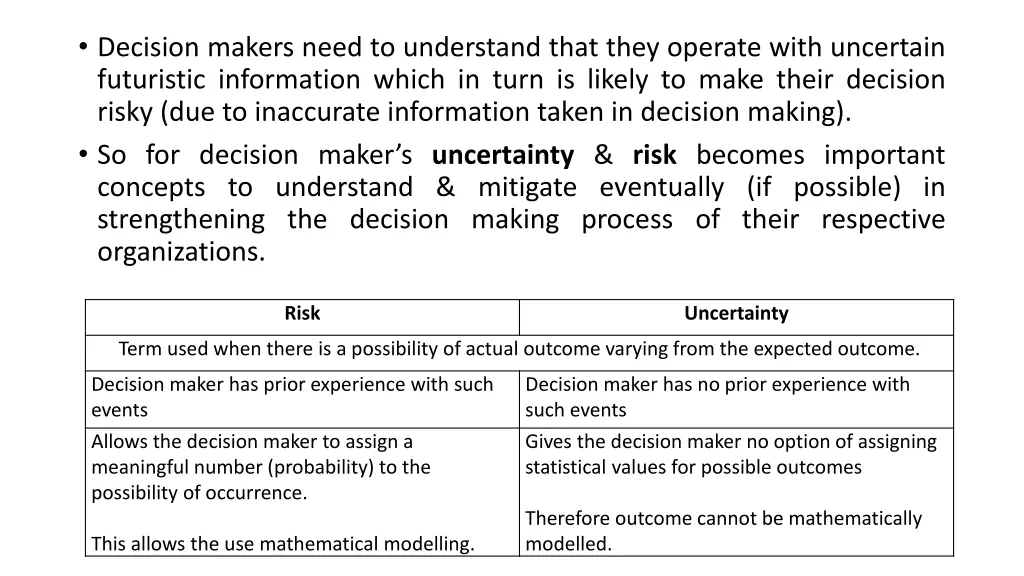 decision makers need to understand that they