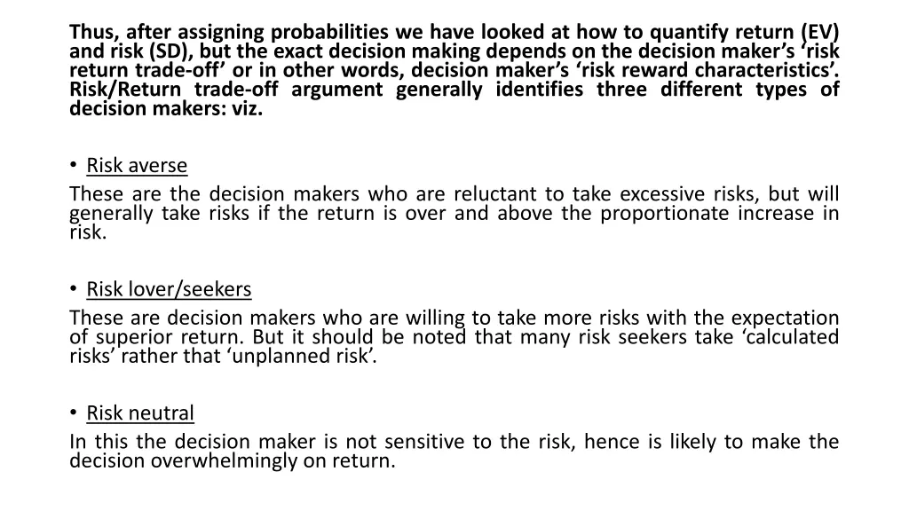 thus after assigning probabilities we have looked