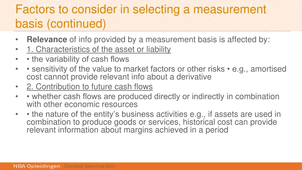 factors to consider in selecting a measurement