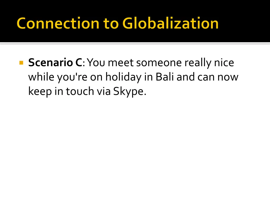 scenario c you meet someone really nice while