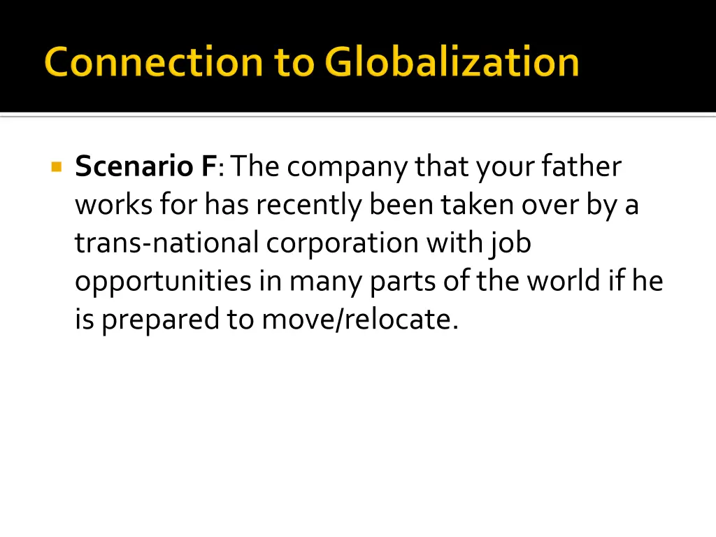 scenario f the company that your father works